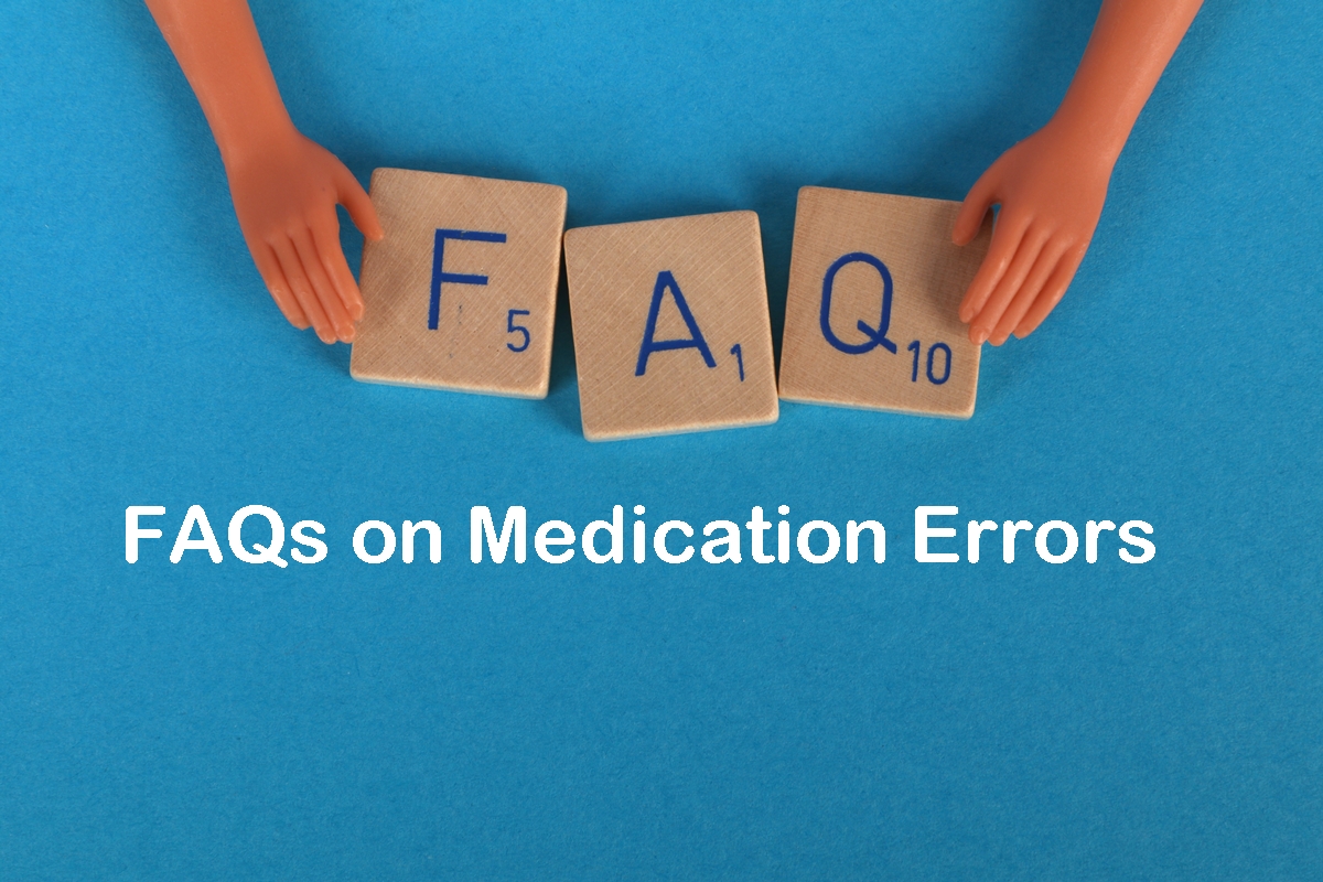FAQs on Medication Errors