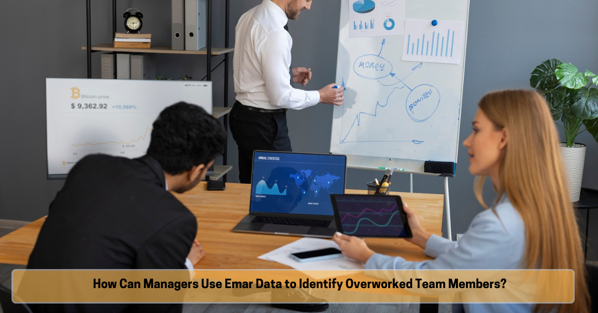 How Can Managers Use Emar Data to Identify Overworked Team Members