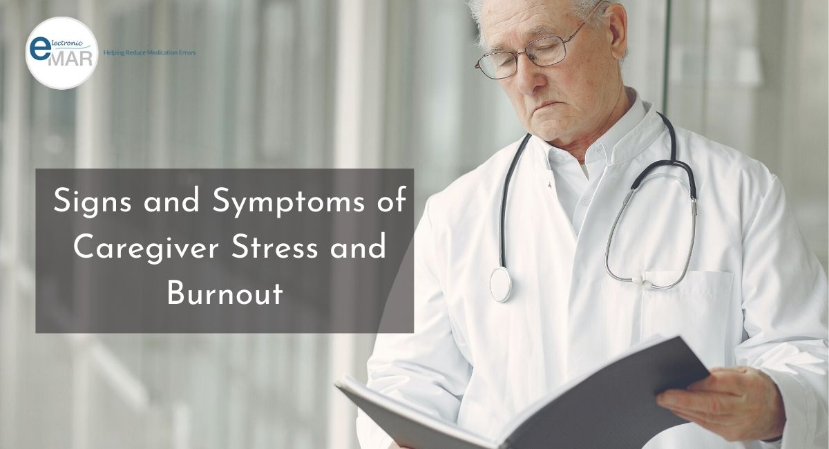 manage caregiver stress with electronic mar